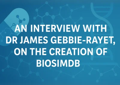 An Interview with Dr James Gebbie-Rayet on the Creation of BioSimDB