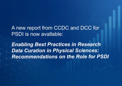A new report on enabling best practices in research data curation in Physical Sciences is now available and a call for case studies